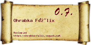 Ohrabka Félix névjegykártya